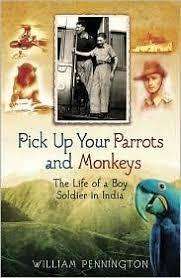 PICK UP YOUR PARROTS AND MONKEYS by William Pennington