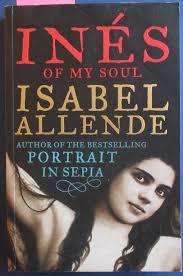 INES OF MY SOUL by Isabel Allende
