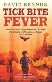 TICK BITE FEVER by David Bennun