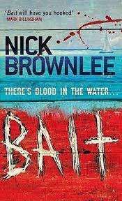 BAIT by Nick Brownlee