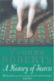 A HISTORY OF INSECTS by Yvonne Roberts