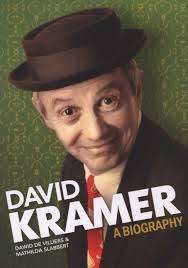 DAVID KRAMER: A BIOGRAPHY by Dawid de Villiers & Mathilda Slabbert