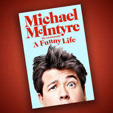 A FUNNY LIFE by Michael McIntyre