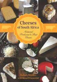 CHEESES OF SOUTH AFRICA by Kobus Mulder