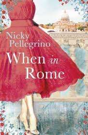 WHEN IN ROME by Nicky Pellegrino