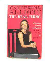 THE REAL THING by Catherine Alliott