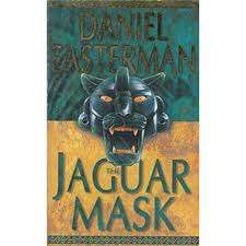 THE JAGUAR MASK by Daniel Easterman