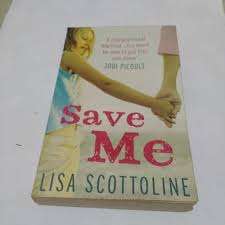 SAVE ME by Lisa Scottoline