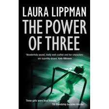 THE POWER OF THREE by Laura Lippman