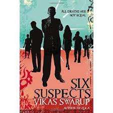 SIX SUSPECTS by Vikas Swarup