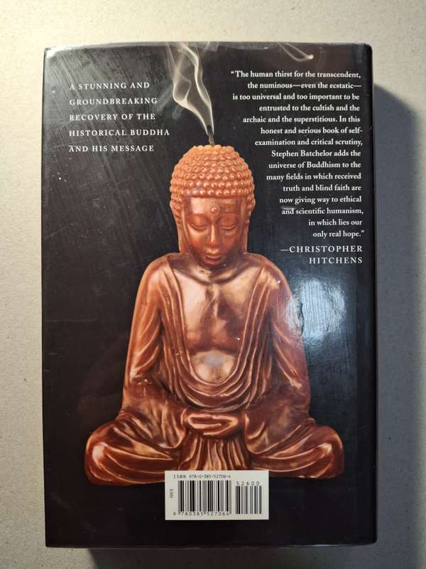Confession of a Buddhist Atheist by Stephen Batchelor