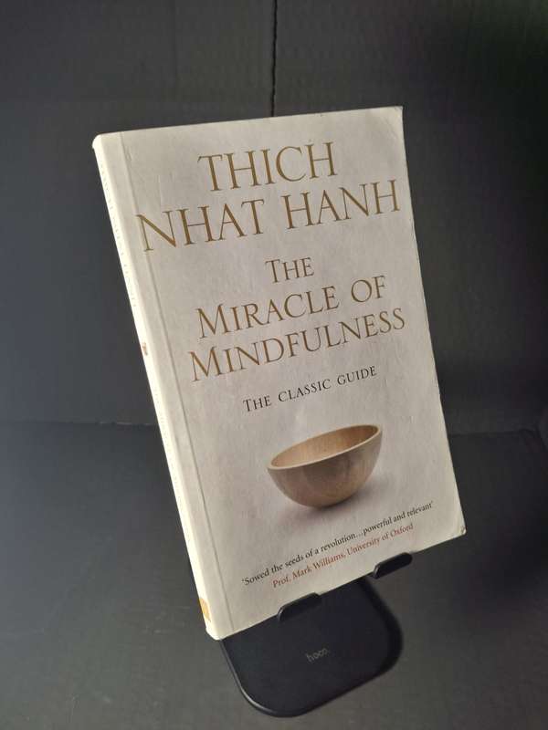 The Miracle of Mindfulness by Thich Nhat Hanh
