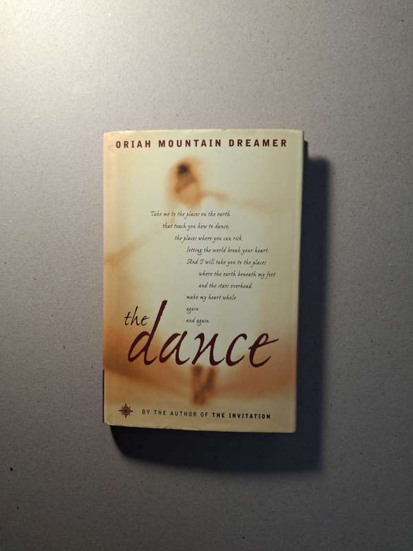 The Dance by Oriah Mountain Dreamer