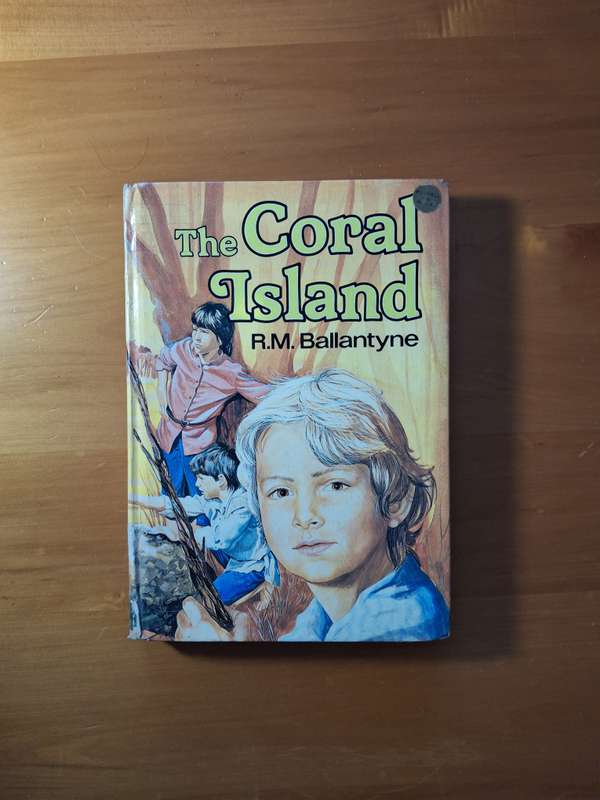 The Coral Island by R. M. Ballantyne