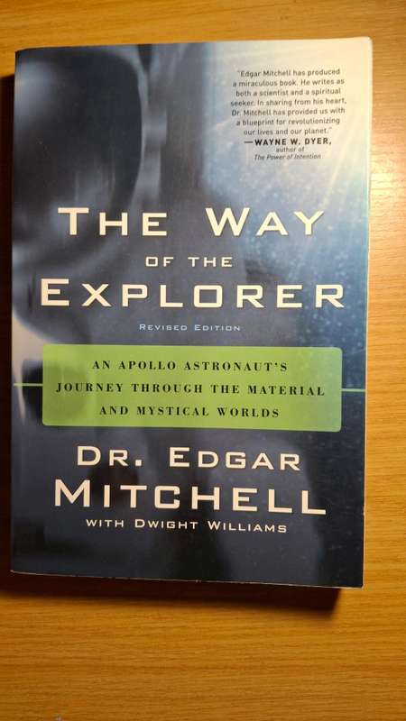 The Way of the Explorer by Edgar Mitchell