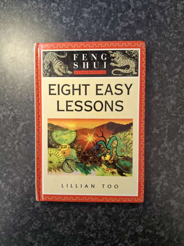 Feng Shui: Eight Easy Lessons by Lillian Too