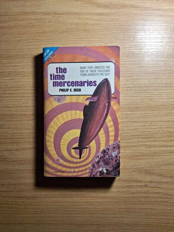 The Time Mercenaries/Anthropol (Ace Double)