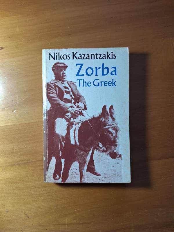 Zorba the Greek by Nikos Kazantzakis