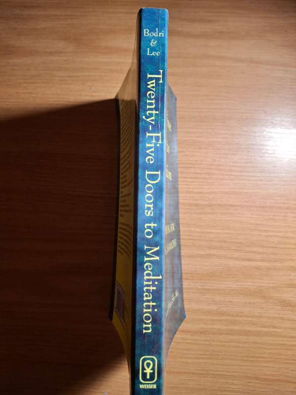 Twenty-Five Doors to Meditation by William Bodri & Lee Shu Mei