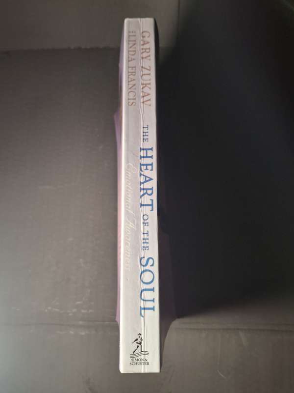 The Heart of the Soul by Gary Zukav and Linda Francis