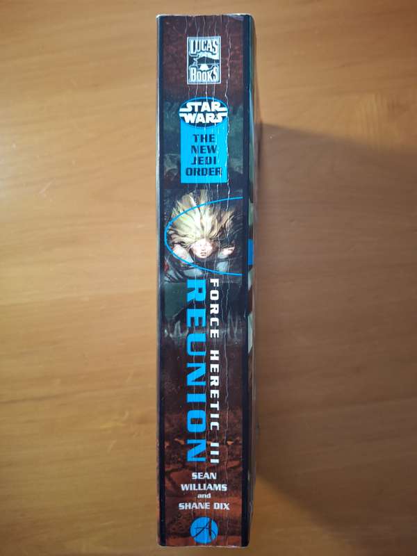 Force Heretic III: Reunion (Star Wars: The New Jedi Order, #17) by Sean Williams