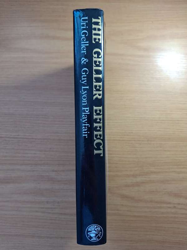 The Geller Effect by Uri Geller & Guy Lyon Playfair