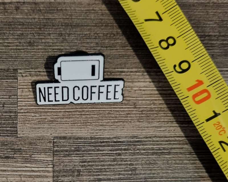 Need Coffee Enamel Pin