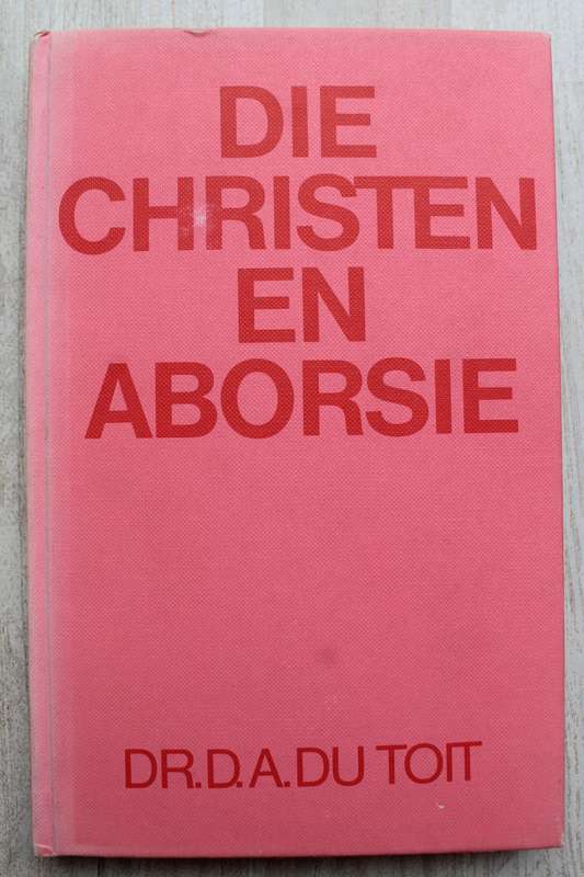 Die Christen en aborsie - Du Toit