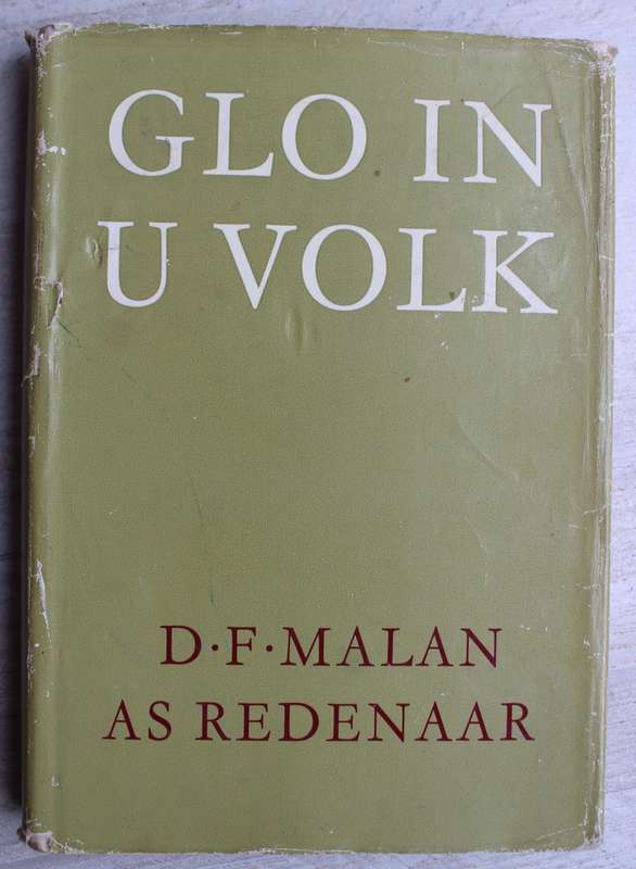 GLO IN U VOLK -  D F Malan as Redenaar