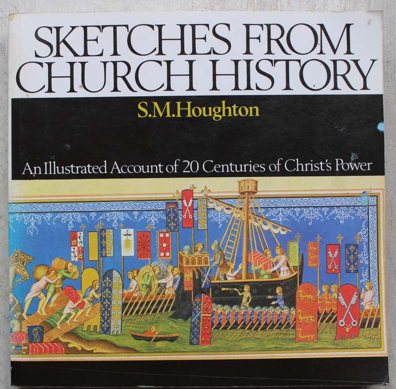 Sketches from Church History - Houghton
