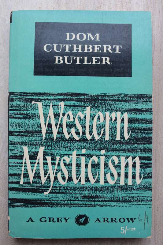 Western Mysticism - Dom Cuthbert Butler