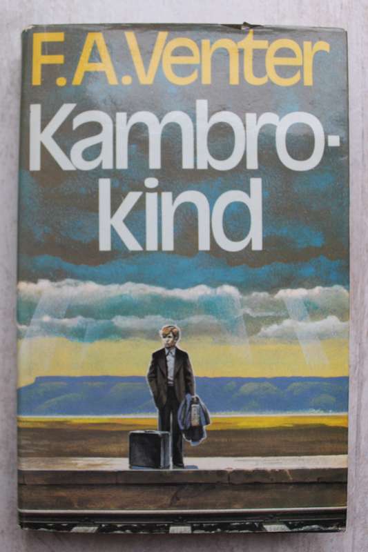 Kambro-Kind deur F.A. Venter. `n Jeugreis.