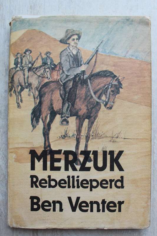 Merzuk, Rebellieperd - Ben Venter