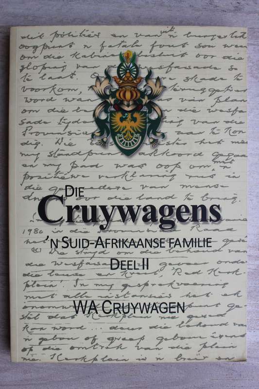 DIE CRUYWAGENS, 'N SUID-AFRIKAANSE FAMILIE, DEEL 2