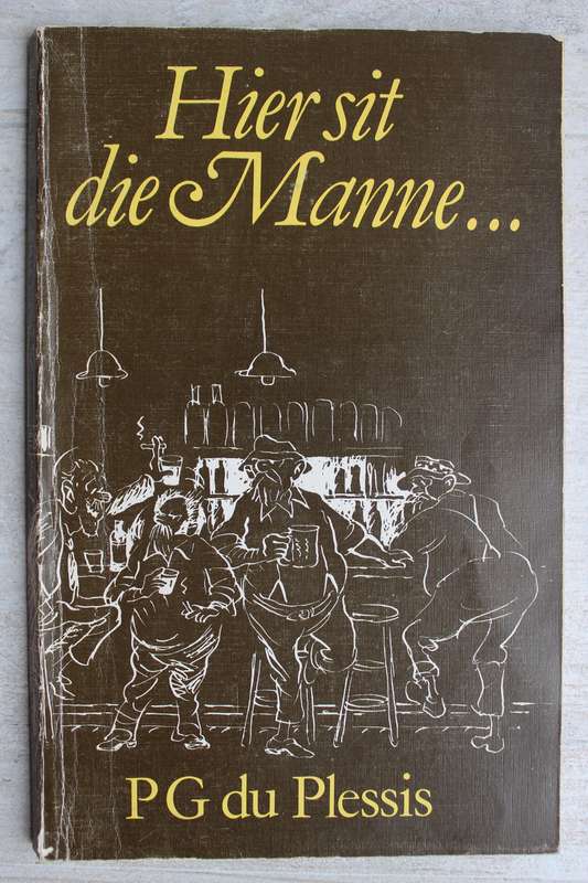 HIER SIT DIE MANNE.... PG du Plessis