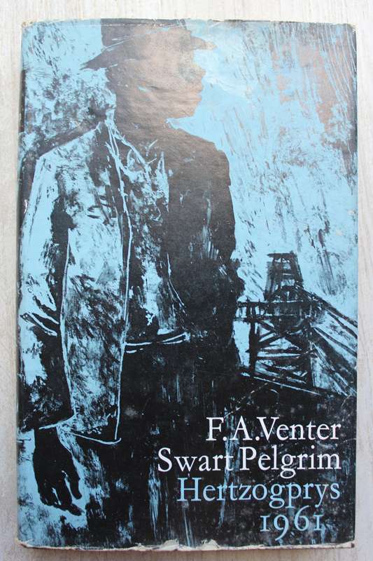 Swart Pelgrim - F.A. Venter