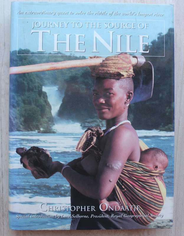 Journey to the Source of The Nile - Ondaatje