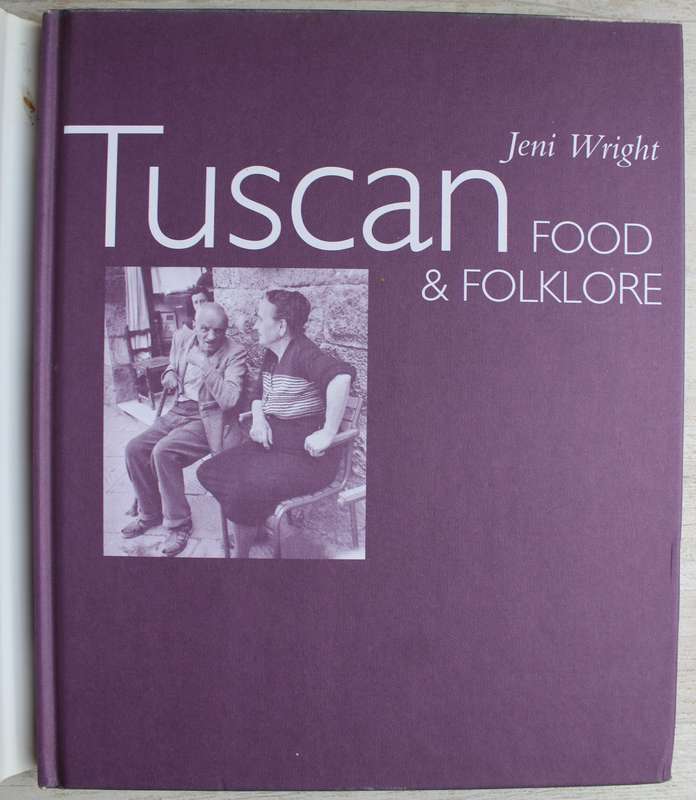 Tuscan Food & Folklore - Jeni Wright