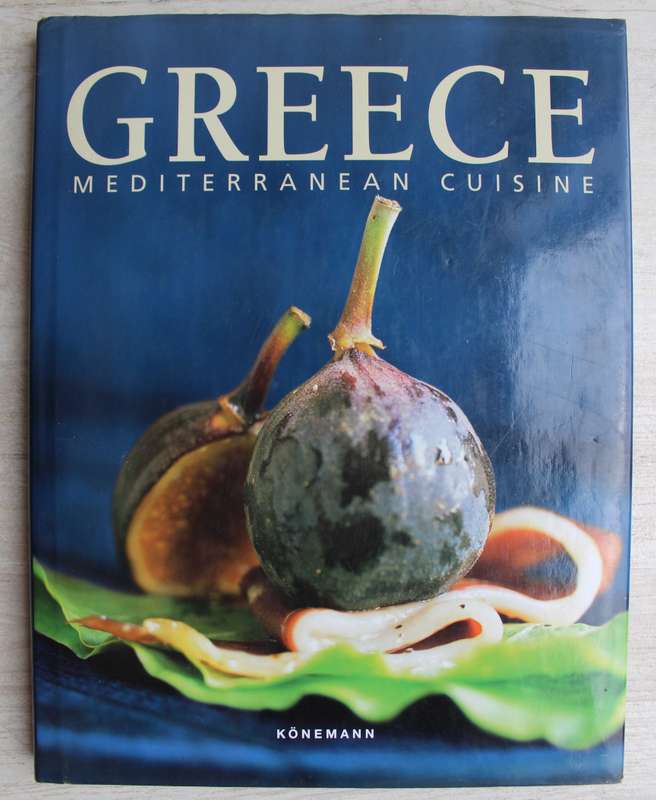 Greece Mediterranean Cuisine  / Konemann