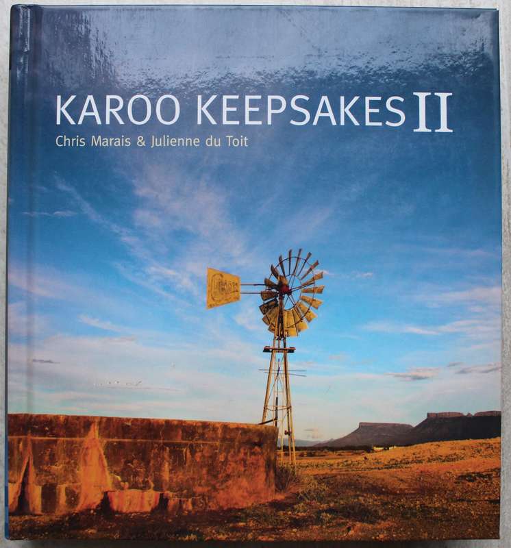 Karoo Keepsakes II by Chris Marais and J. du Toit