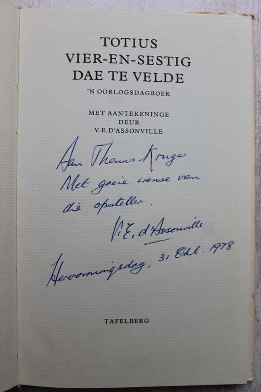 GETEKEN:   TOTIUS Vier-en-sestig dae -te velde - Oorlogsdagboek met aantekeninge  - d`Assonville