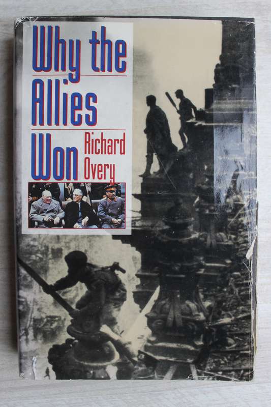Why the Allies won / Overy