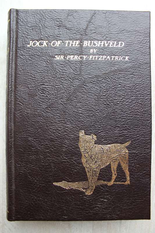 Jock of the Bushveld -- Sir Percy Fitzpatrick