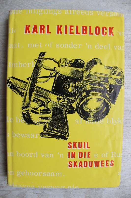 Skuil in die skaduwees - Karl Kielblock