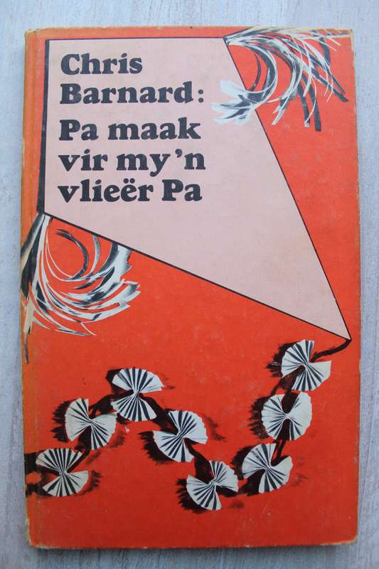 PA MAAK VIR MY 'N VLIEER PA - CHRIS BARNARD