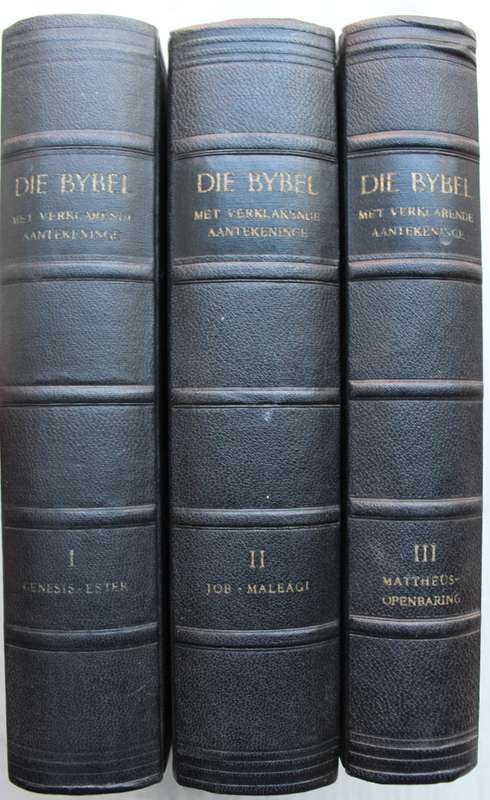 Die BYBEL met Verklarende aantekeninge in drie dele -       1958-59