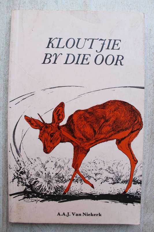kloutjie by die oor - A.A.J. van Niekerk