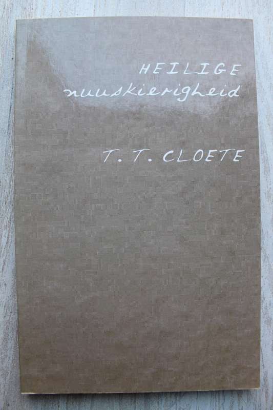 Heilige nuuskierigheid - T T Cloete