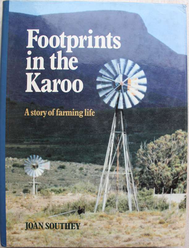 Footprints in the Karoo: A Story of Farming Life - Joan Southey