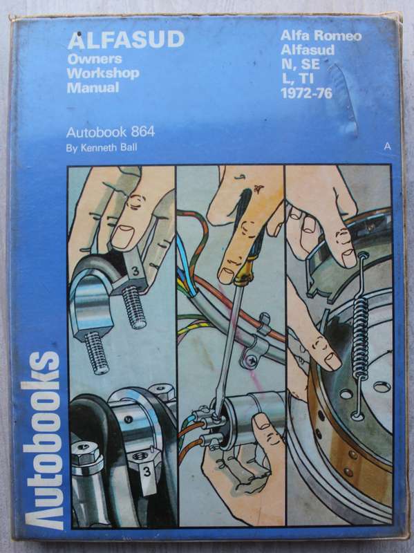 Alfa Romeo Alfasud N, SE, L, TI, 1972-76 Owners Workshop Manual - Autobbooks